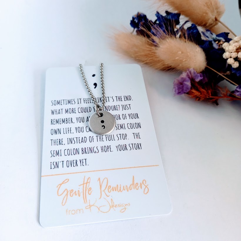 Semi Colon Gentle Reminder